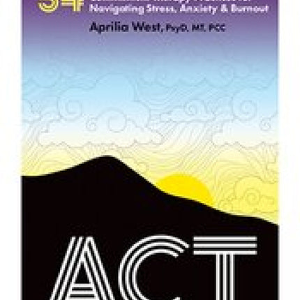 ACT For Your Best Life