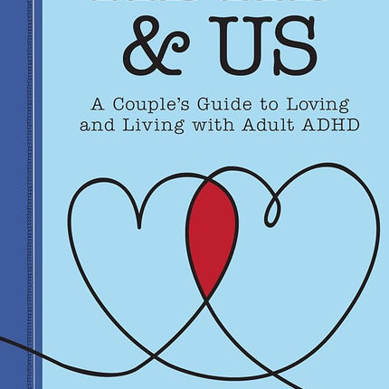 ADHD and Us