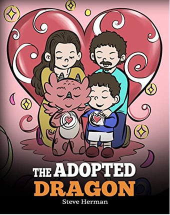 The Adopted Dragon (My Dragon Books - Volume 60)