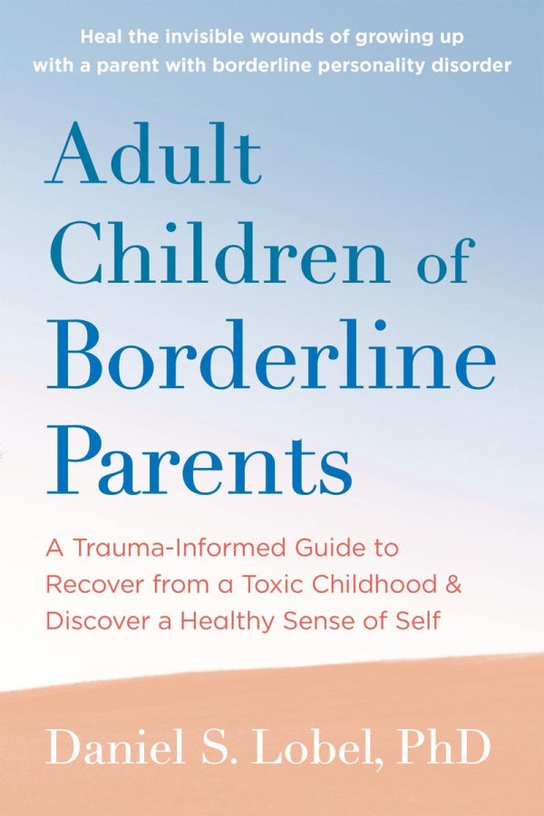 Adult Children Of Borderline Parents