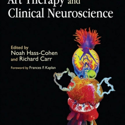 Art Therapy and Clinical Neuroscience