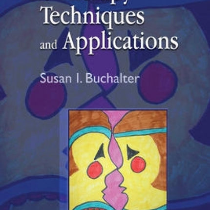 Art Therapy Techniques and Applications