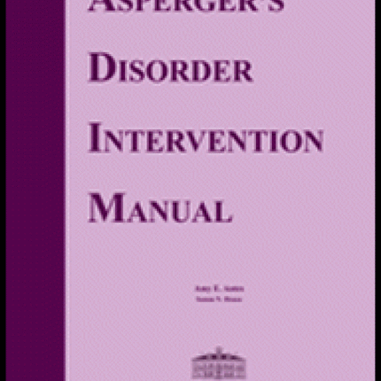 Asperger's Disorder Intervention Manual