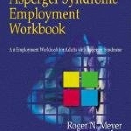 Asperger Syndrome Employment Workbook
