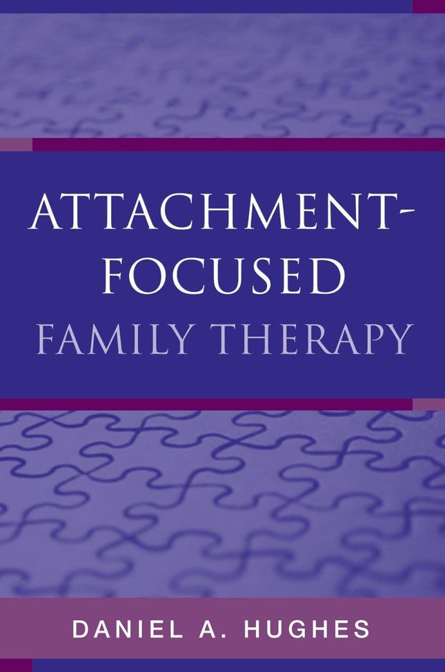 Attachment Focused Family Therapy