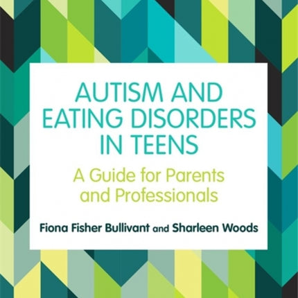 Autism and Eating Disorders in Teens