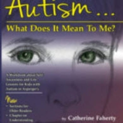 Autism...What Does It Mean To Me?