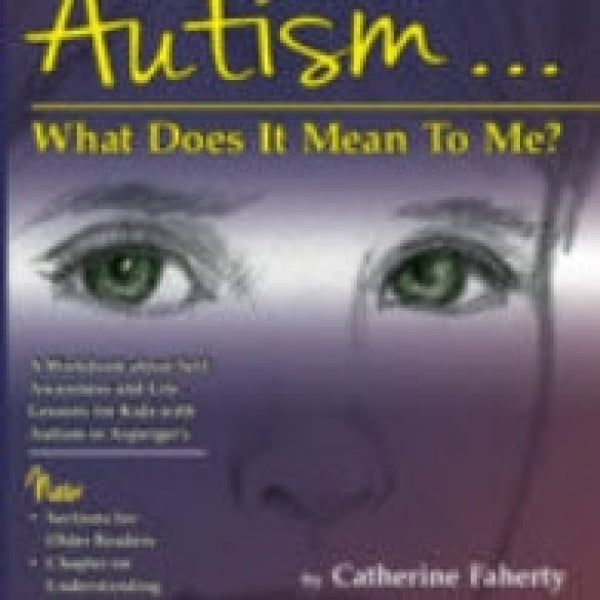 Autism...What Does It Mean To Me?