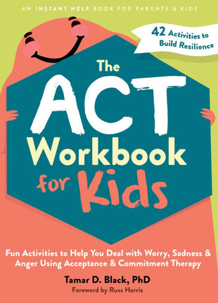 ACT Workbook for Kids