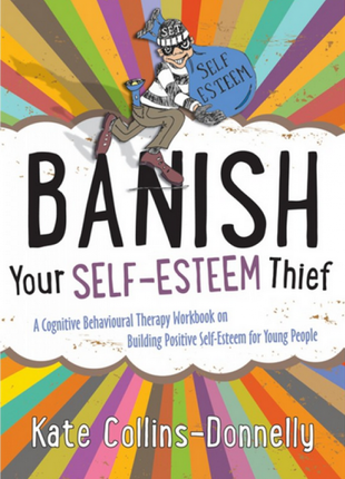 Banish Your Self-Esteem Thief