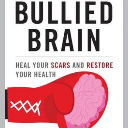 Bullied Brain