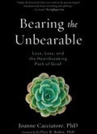 Bearing the Unbearable