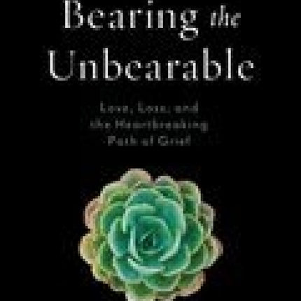 Bearing the Unbearable