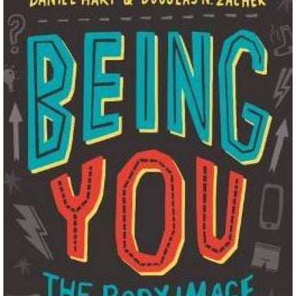 Being You: The Body Image Book for Boys