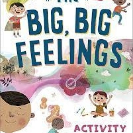 Big, Big Feelings Activity Book