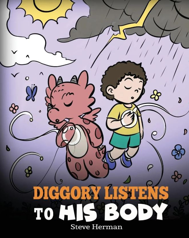 Diggory Listens to His Body (My Dragon Books - Volume 67)