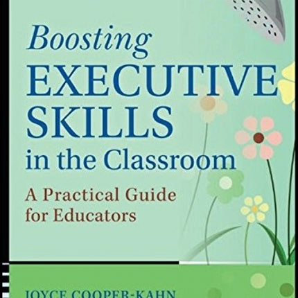 Boosting Executive Skills in the Classroom