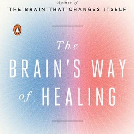 The Brain's Way of Healing