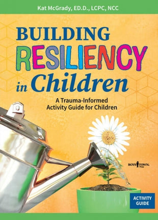 Building Resiliency in Children