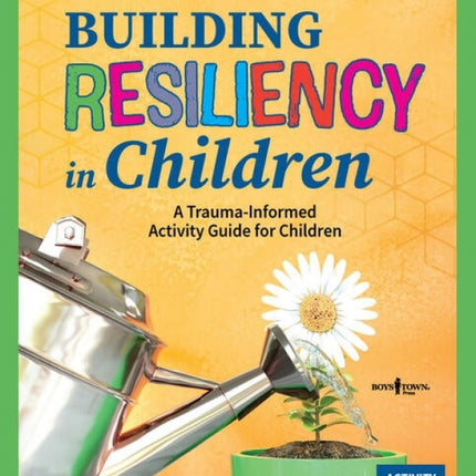 Building Resiliency in Children