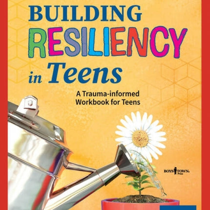 Building Resiliency in Teens