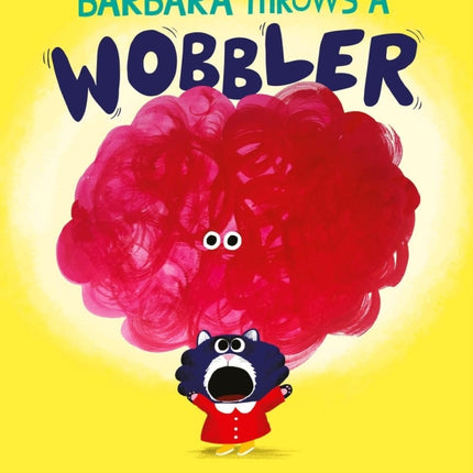 Barbara Throws a Wobbler