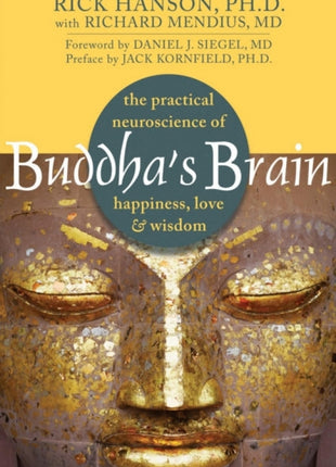 Buddha's Brain:  Neuroscience of Happiness