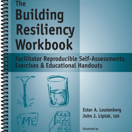 The Building Resiliency Workbook