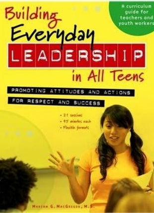 Building Everyday Leadership In All Teens