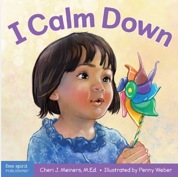 I Calm Down: A board book about working through strong emotions