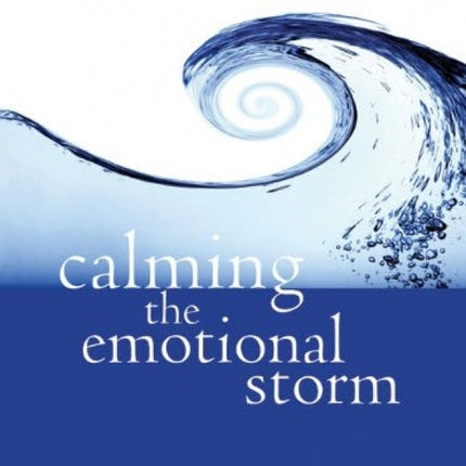 Calming the Emotional Storm
