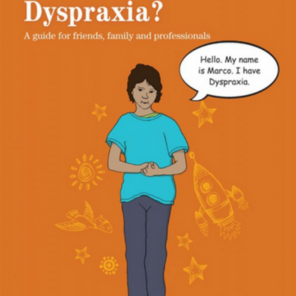 Can I Tell You About Dyspraxia?