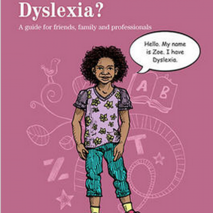 Can I Tell You About Dyslexia?
