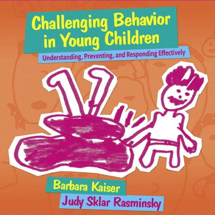 Challenging Behavior in Young Children (4th Ed)