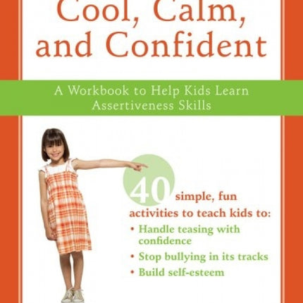 Cool, Calm, and Confident