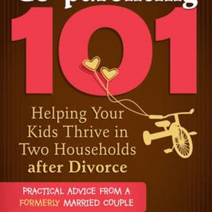 Co-Parenting 101: Helping Your Kids Thrive in Two Households After Divorce