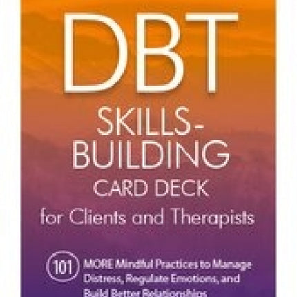 DBT Skills-Building Card Deck for Clients & Therapists