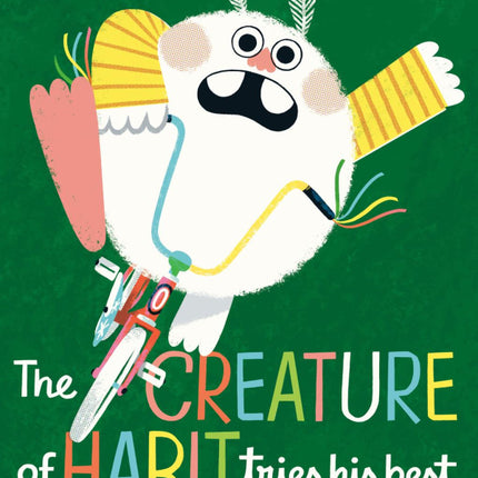 The Creature of Habit Tries His Best