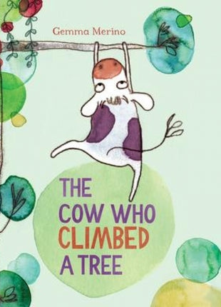 The Cow Who Climbed a Tree