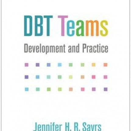 DBT Teams: Development and Practice