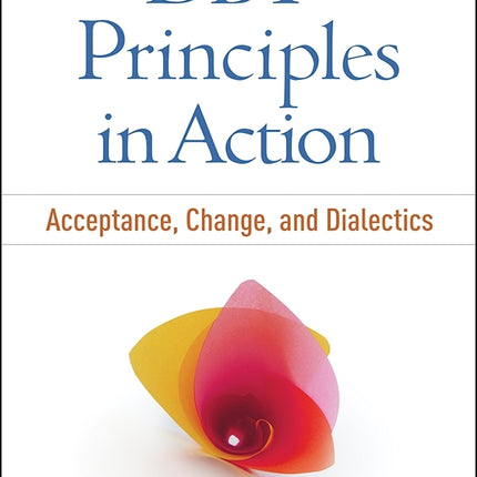 DBT Principles in Action