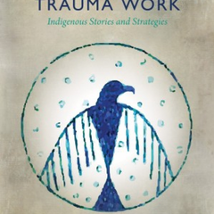 Collection image for: Indigenous Resources > Professional/Educator