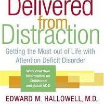 Delivered From Distraction