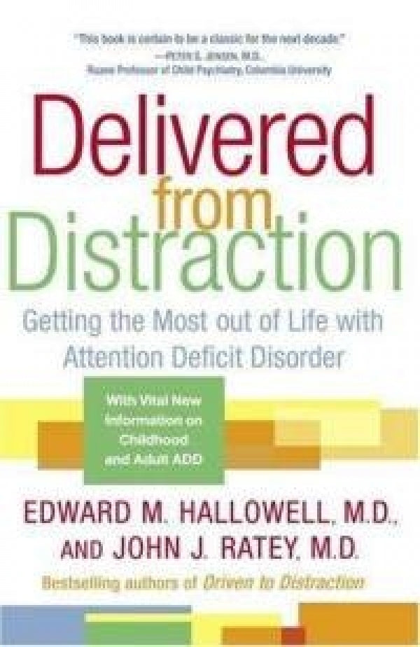 Delivered From Distraction