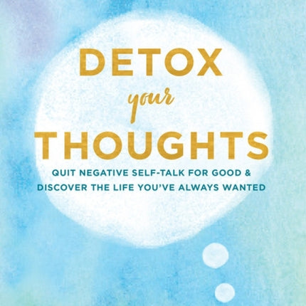 Detox your Thoughts