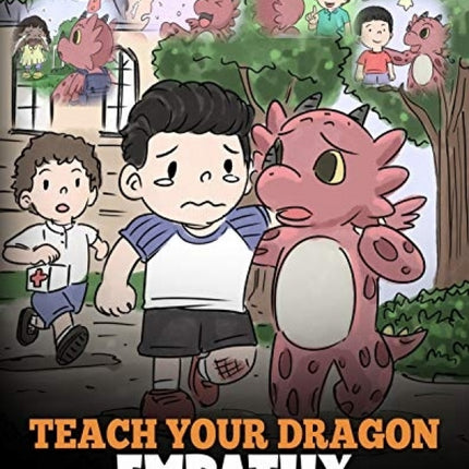 Teach Your Dragon Empathy (My Dragon Books - Volume 24)
