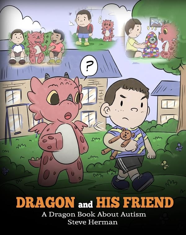 Dragon and His Friend (My Dragon Books - Volume 31)