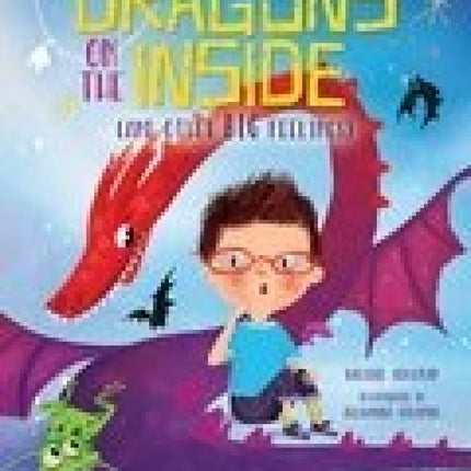 Dragons on the Inside (And Other Big Feelings)