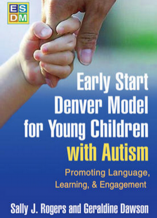 Early Start Denver Model for Young Children with Autism