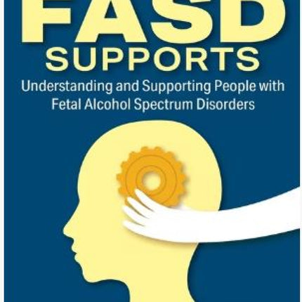 Essential FASD Supports